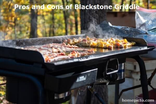 Pros and Cons of Blackstone Griddle