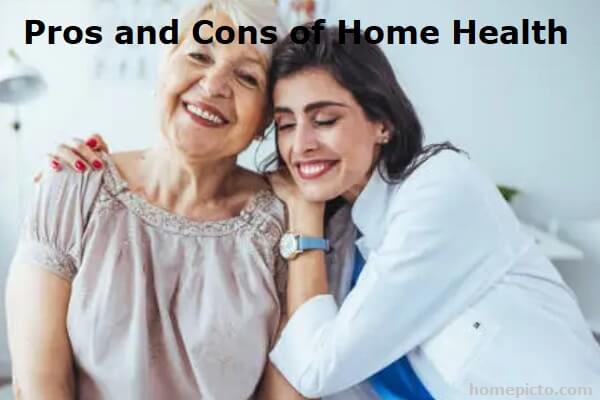 Pros and Cons of Home Health Nurse