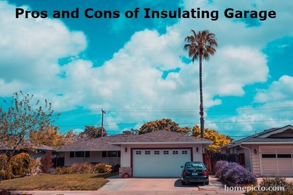 Pros and Cons of Insulating Garage