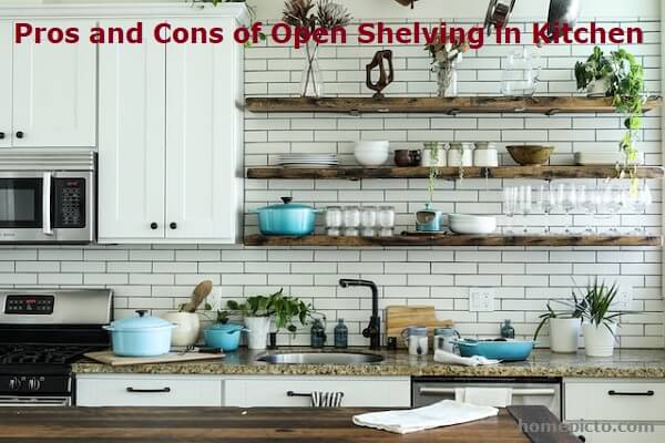 Pros and Cons of Open Shelving in Kitchen